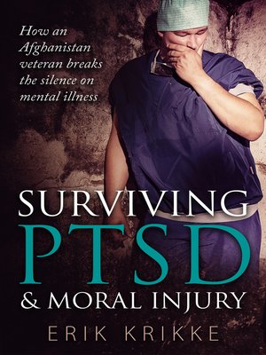 cover image of Surviving PTSD & moral injury